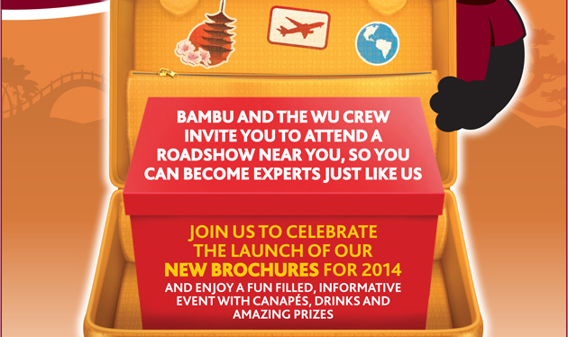 Bambu and the Wendy Wu crew invite you to attend a roadshow near you, so you can become experts just like us.
Join us to celebrate the launch of our new brochures for 2014 and enjoy a fun filled, informative event with canapés, drinks and amazing prizes.